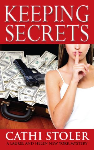 [Laurel and Helen New York Mystery 02] • Keeping Secrets